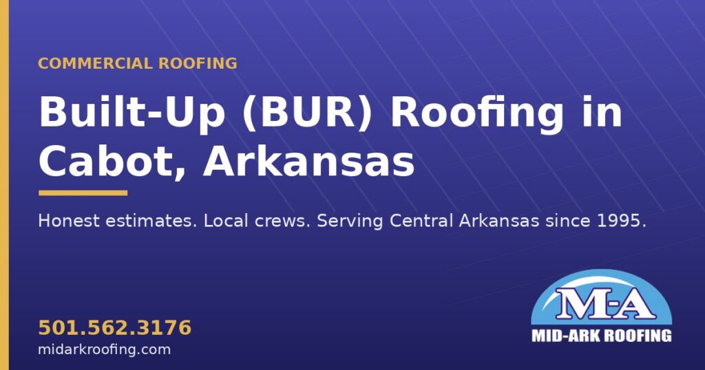 Built-Up (BUR) commercial roofing — Cabot, AR