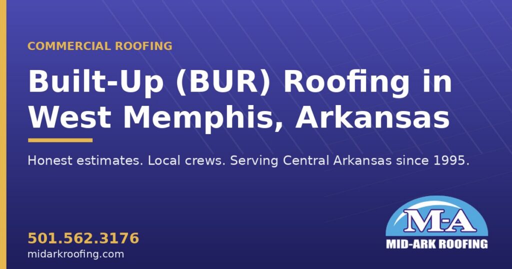 Built-Up (BUR) commercial roofing — West Memphis, AR