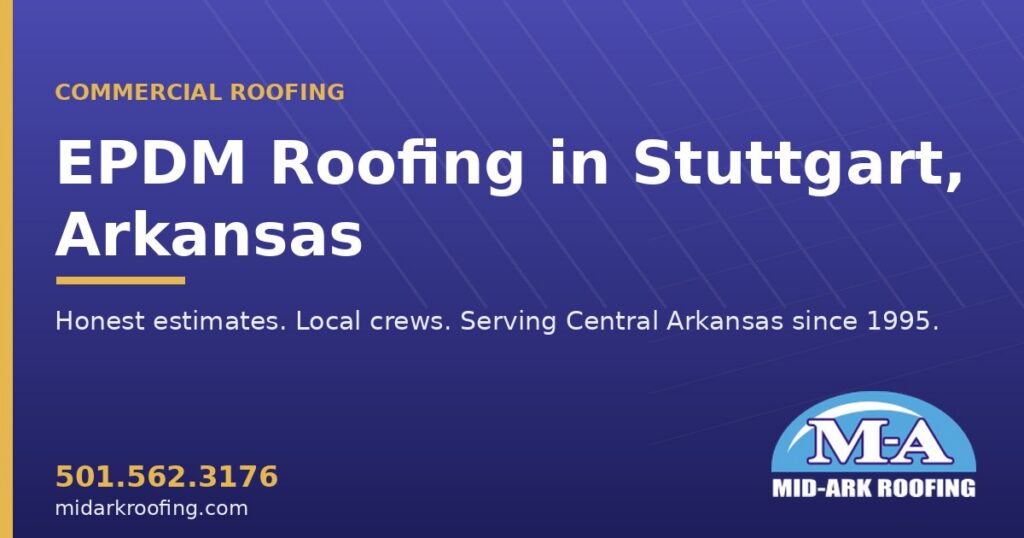 EPDM commercial roofing — Stuttgart, AR