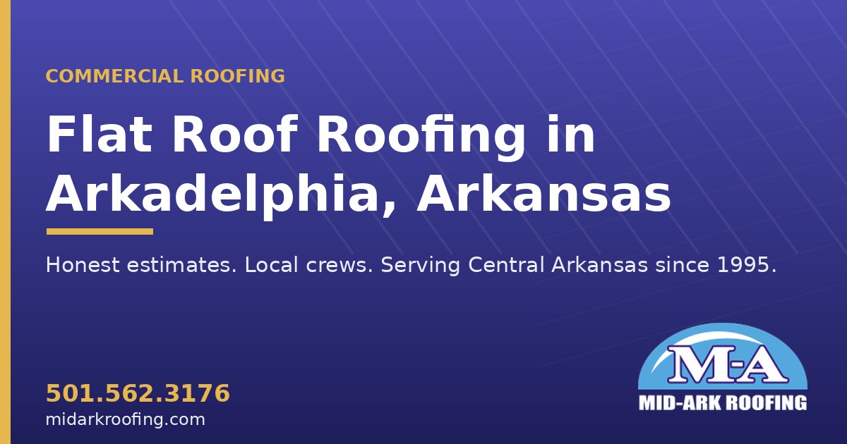 Flat Roof commercial roofing — Arkadelphia, AR