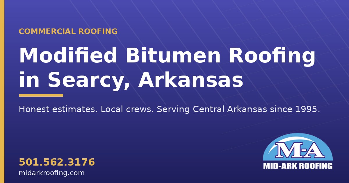 Modified Bitumen commercial roofing — Searcy, AR