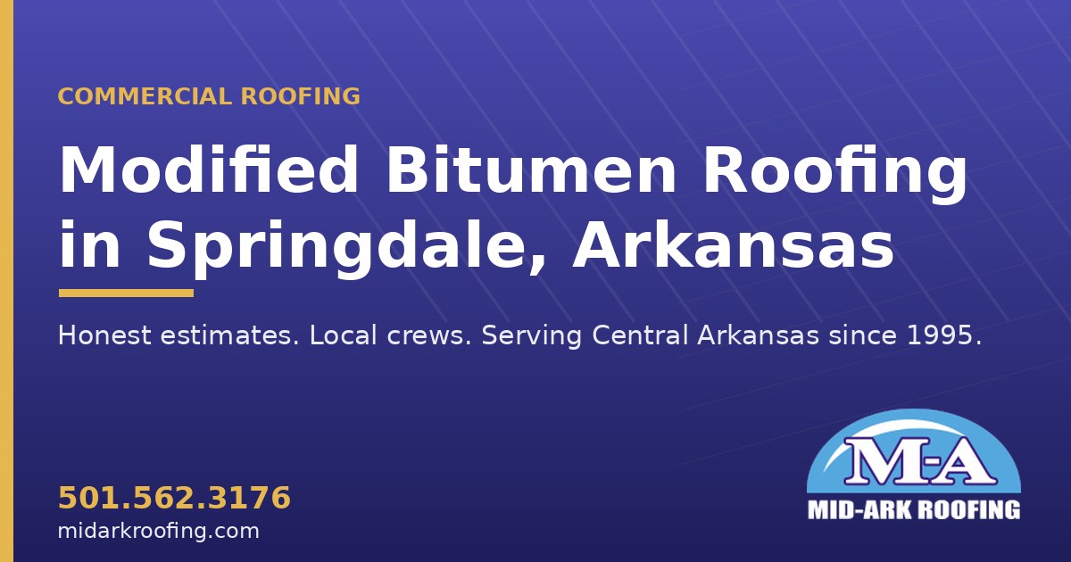 Modified Bitumen commercial roofing — Springdale, AR