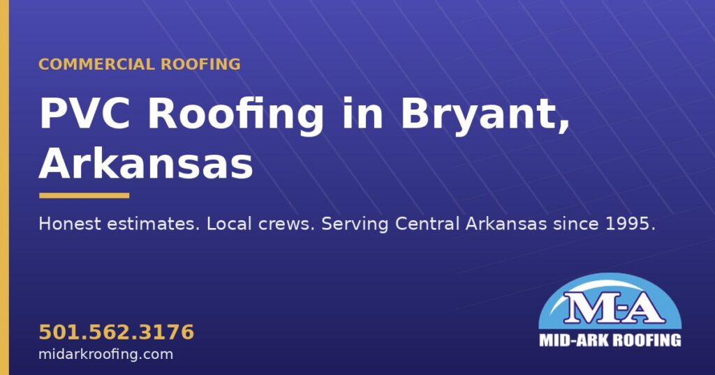 PVC commercial roofing — Bryant, AR