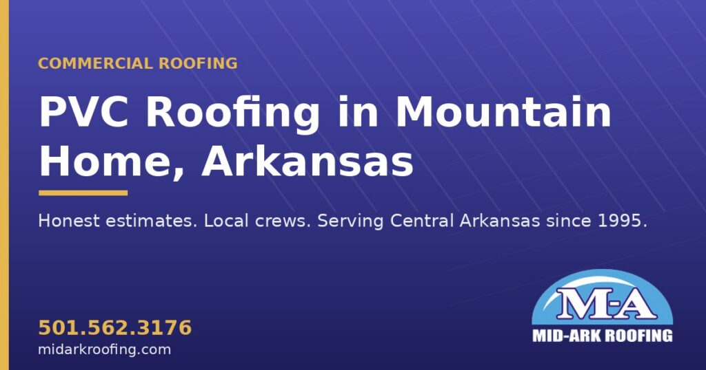 PVC commercial roofing — Mountain Home, AR