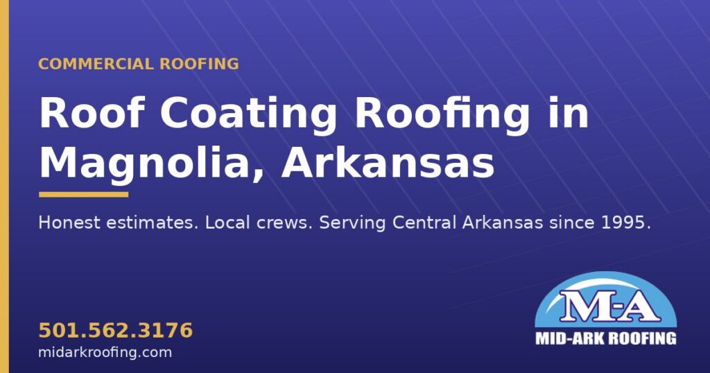 Roof Coating commercial roofing — Magnolia, AR