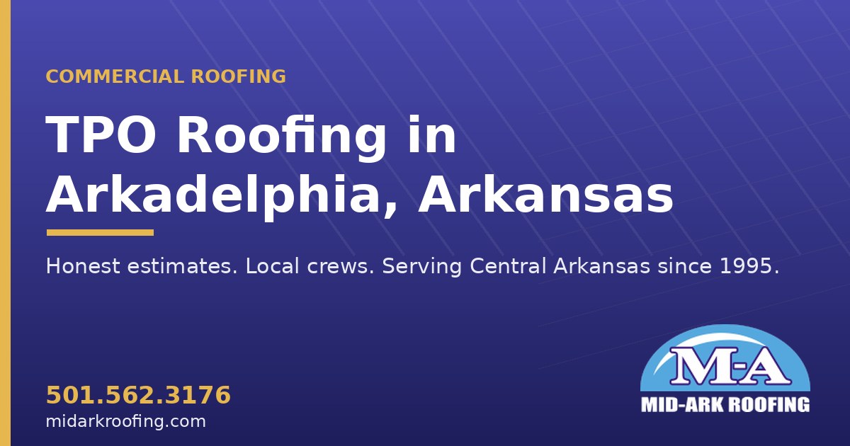TPO commercial roofing — Arkadelphia, AR