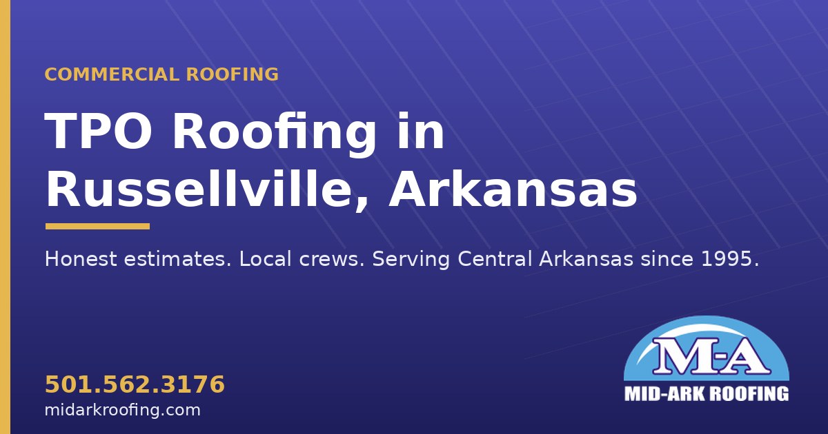 TPO commercial roofing — Russellville, AR