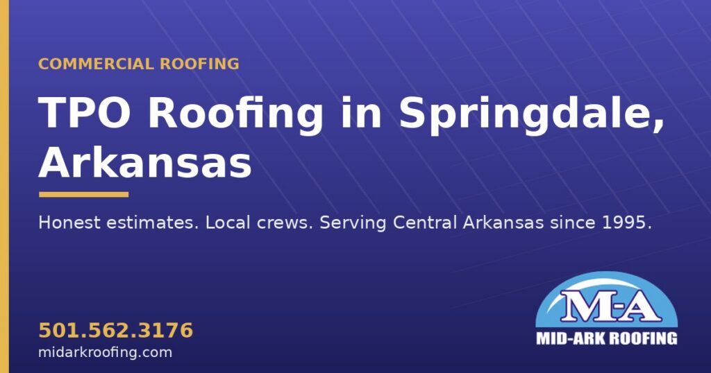 TPO commercial roofing — Springdale, AR
