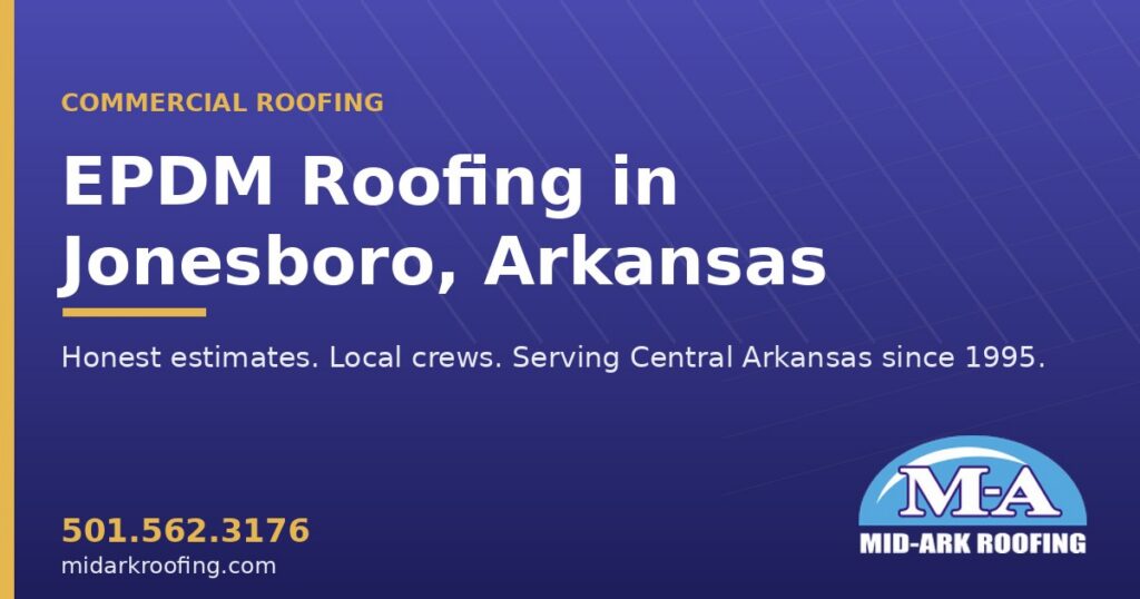 EPDM commercial roofing — Jonesboro, AR