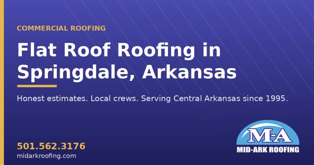 Flat Roof commercial roofing — Springdale, AR
