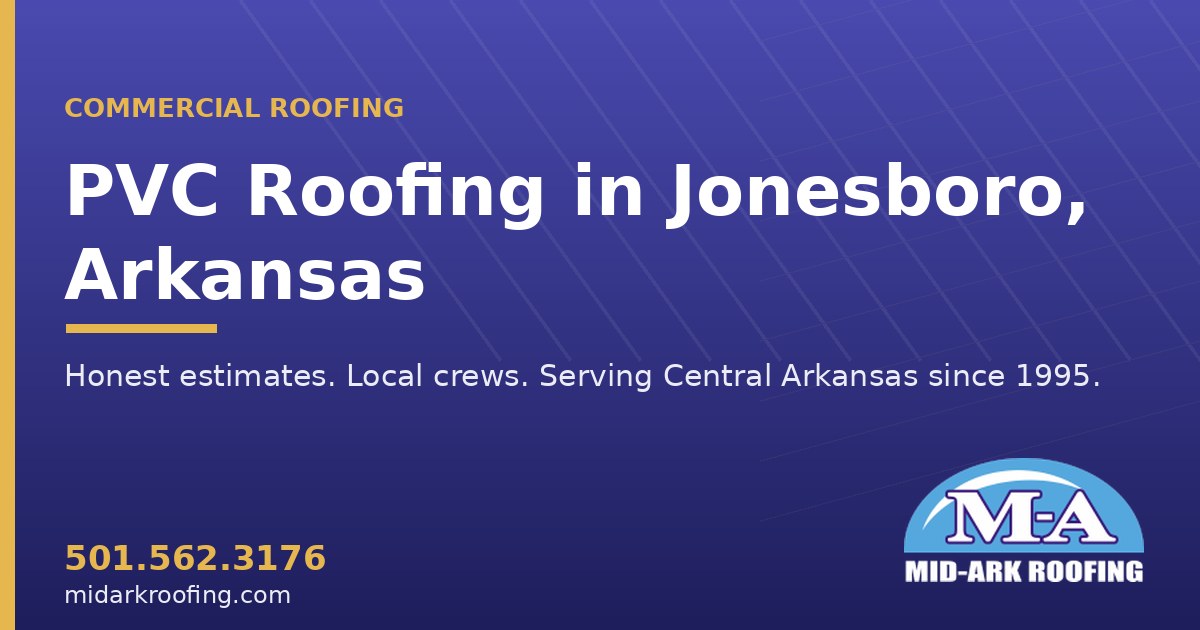 PVC commercial roofing — Jonesboro, AR