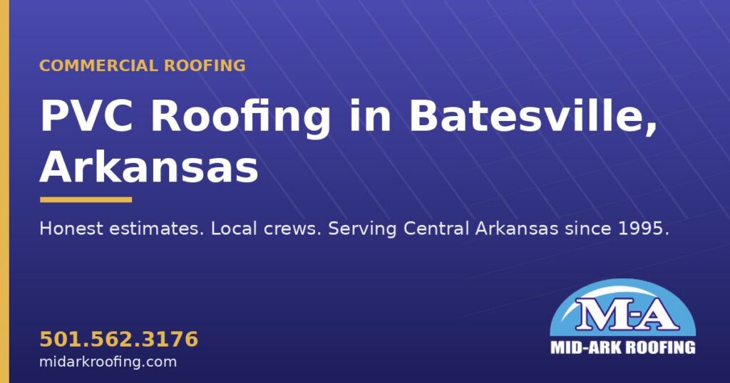 PVC commercial roofing — Batesville, AR