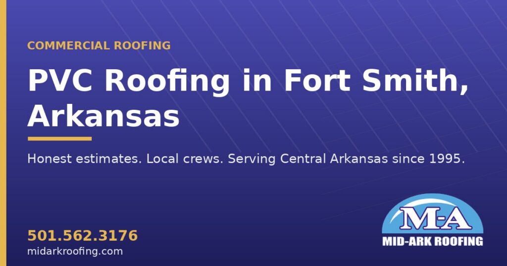 PVC commercial roofing — Fort Smith, AR
