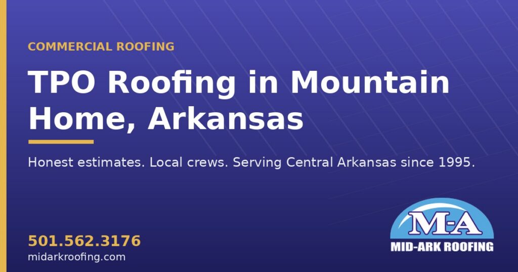 TPO commercial roofing — Mountain Home, AR